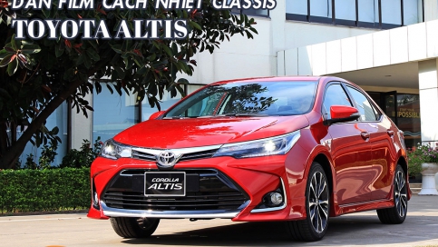 Dán phim cách nhiệt Classis Toyota Altis